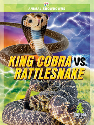 cover image of King Cobra vs. Rattlesnake